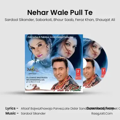 Nehar Wale Pull Te MP3 Song by Sardool Sikander Cover