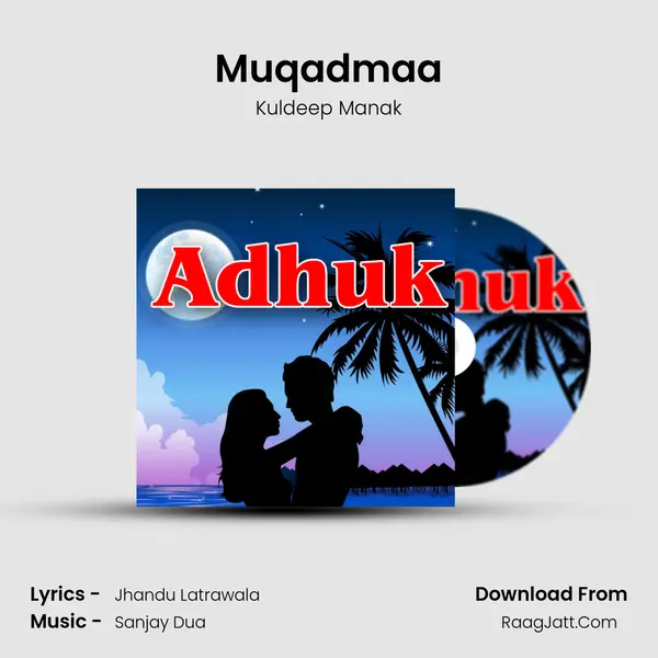Muqadmaa MP3 Song by Kuldeep Manak Cover