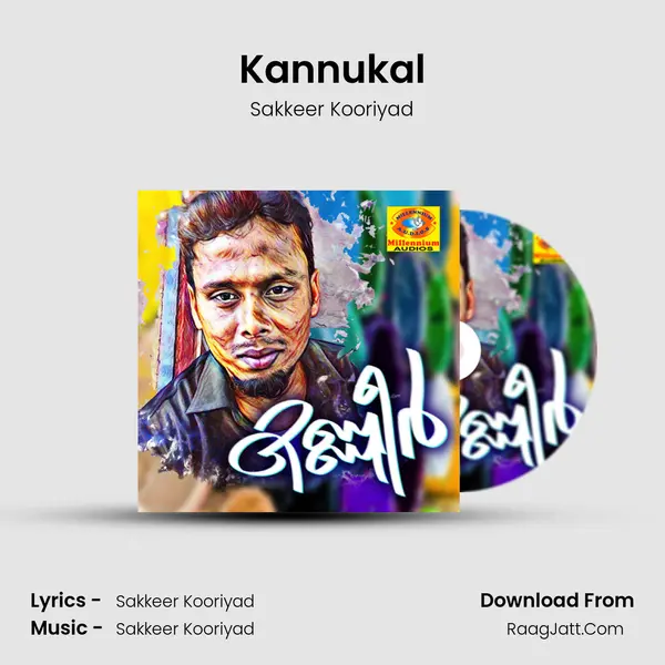 Kannukal MP3 Song by Sakkeer Kooriyad Cover