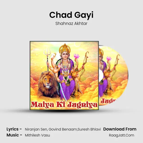 Chad Gayi MP3 Song by Shahnaz Akhtar Cover