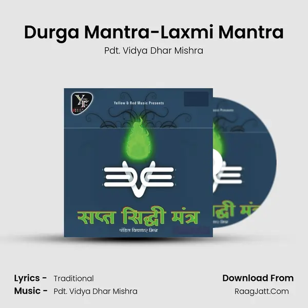 Durga Mantra-Laxmi Mantra MP3 Song by Pdt. Vidya Dhar Mishra Cover