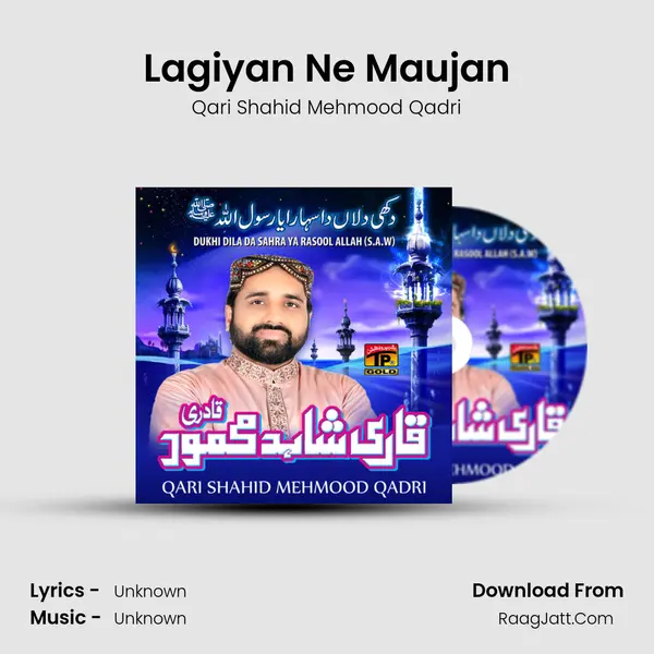 Lagiyan Ne Maujan MP3 Song by Qari Shahid Mehmood Qadri Cover