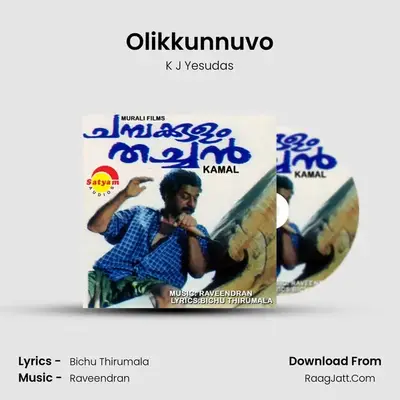 Olikkunnuvo MP3 Song by K J Yesudas Cover