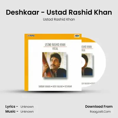 Sahaswan Gharana - Rashid Khan Vol 1 - Ustad Rashid Khan