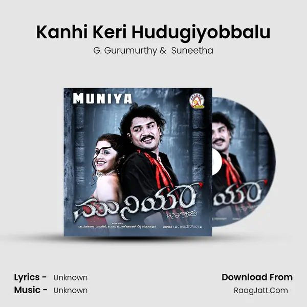 Kanhi Keri Hudugiyobbalu MP3 Song by G. Gurumurthy Cover