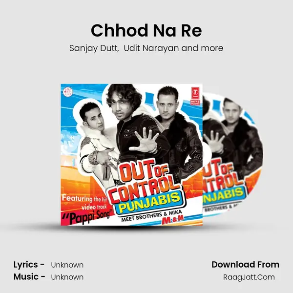 Chhod Na Re mp3 song
