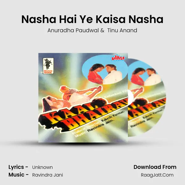Nasha Hai Ye Kaisa Nasha MP3 Song by Anuradha Paudwal Cover
