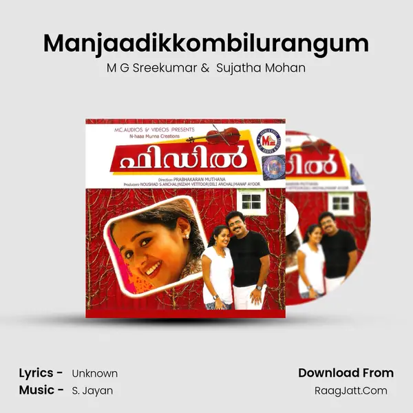 Manjaadikkombilurangum MP3 Song by M G Sreekumar Cover