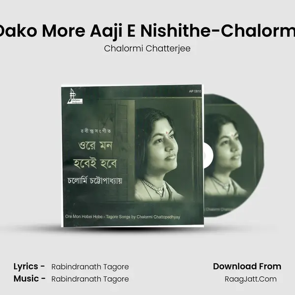 Dako More Aaji E Nishithe-Chalormi MP3 Song by Chalormi Chatterjee Cover