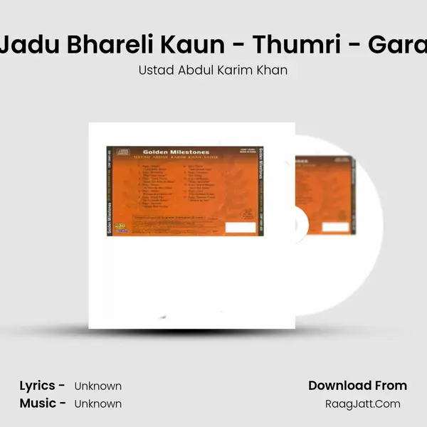 Jadu Bhareli Kaun - Thumri - Gara MP3 Song by Ustad Abdul Karim Khan Cover