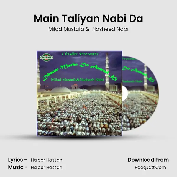 Main Taliyan Nabi Da MP3 Song by Milad Mustafa Cover