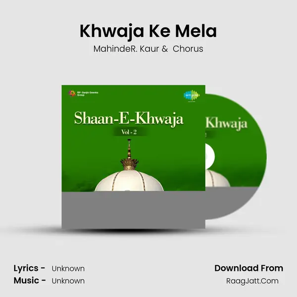 Khwaja Ke Mela MP3 Song by MahindeR. Kaur Cover