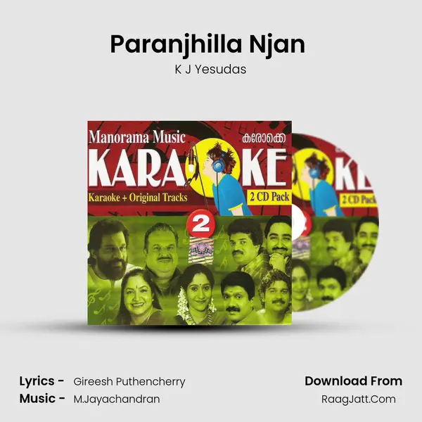 Paranjhilla Njan (Karoke Track) MP3 Song by K J Yesudas Cover