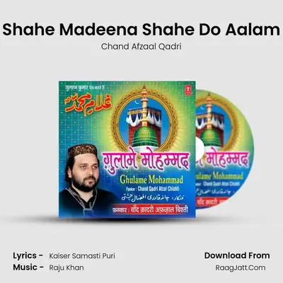 Shahe Madeena Shahe Do Aalam MP3 Song by Chand Afzaal Qadri Cover