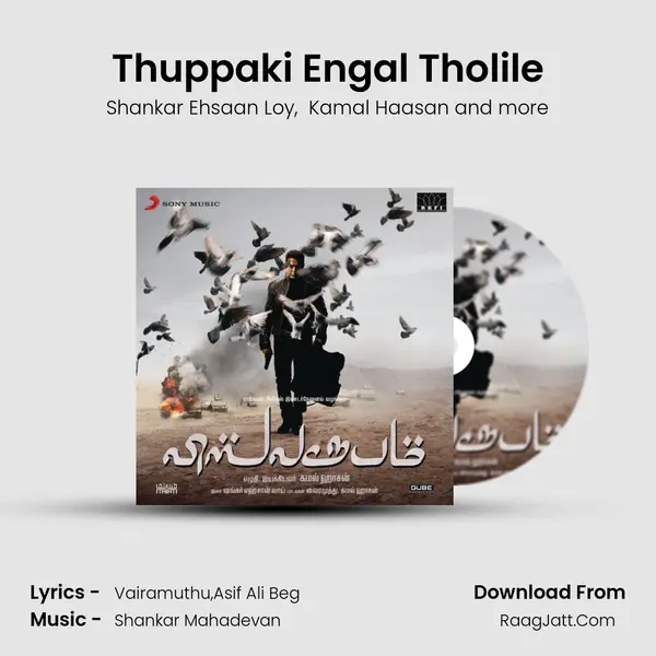 Thuppaki Engal Tholile MP3 Song by Shankar Ehsaan Loy Cover