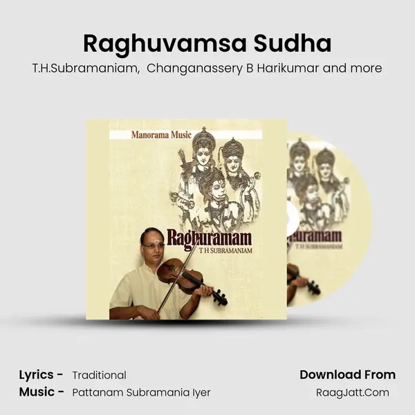 Raghuvamsa Sudha MP3 Song by T.H.Subramaniam Cover