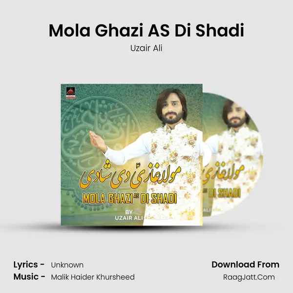 Mola Ghazi AS Di Shadi - Uzair Ali