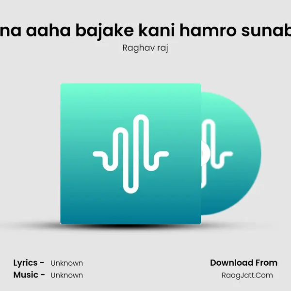 He sharde maa bina aaha bajake kani hamro sunabu na (maithili song) Raghav raj,  MP3 Song by Raghav raj Cover