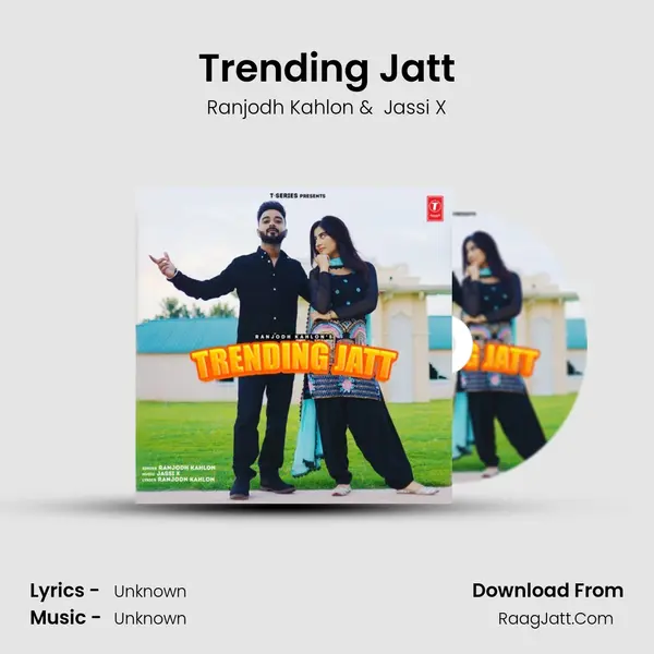 Trending Jatt - Ranjodh Kahlon