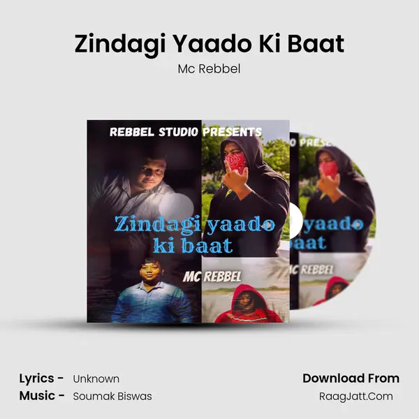 Zindagi Yaado Ki Baat MP3 Song by Mc Rebbel Cover