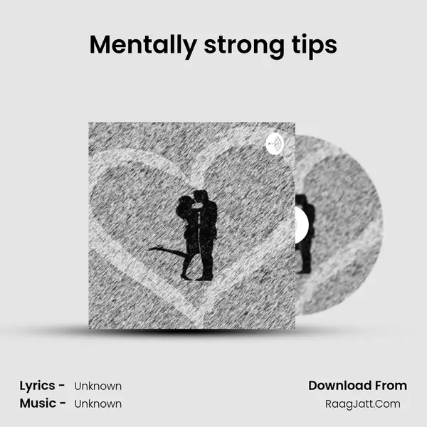 Mentally strong tips MP3 Song by  Cover