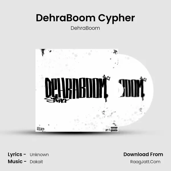 DehraBoom Cypher MP3 Song by DehraBoom Cover