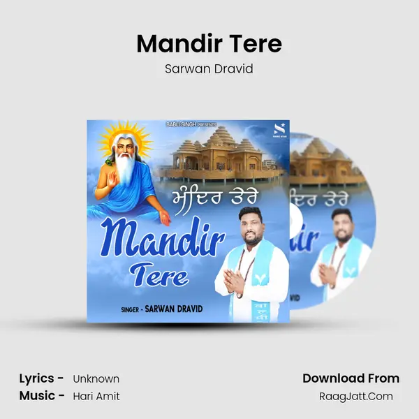 Mandir Tere - Sarwan Dravid