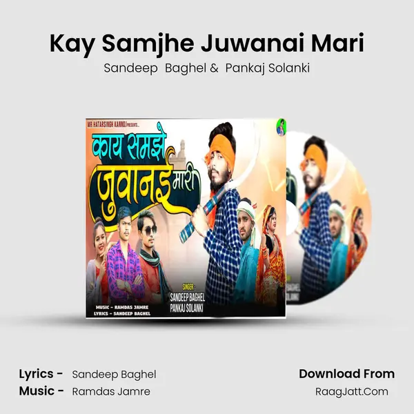 Kay Samjhe Juwanai Mari mp3 song