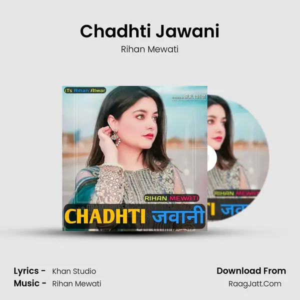 Chadhti jawani - Rihan Mewati