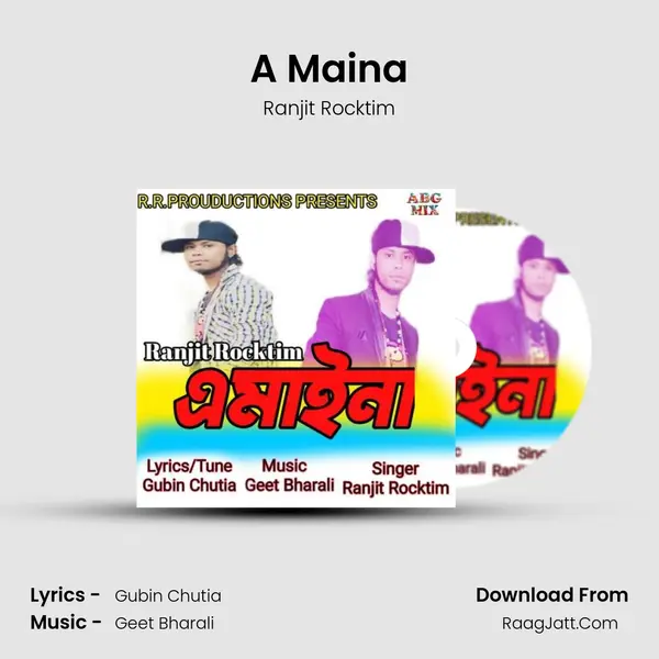 A Maina MP3 Song by Ranjit Rocktim Cover