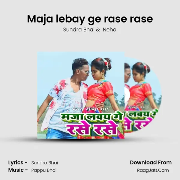 Maja lebay ge rase rase mp3 song
