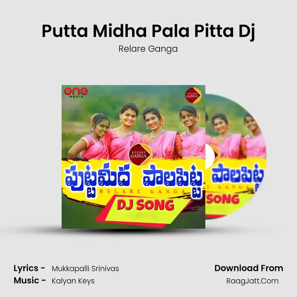 Putta Midha Pala Pitta Dj MP3 Song by Relare Ganga Cover