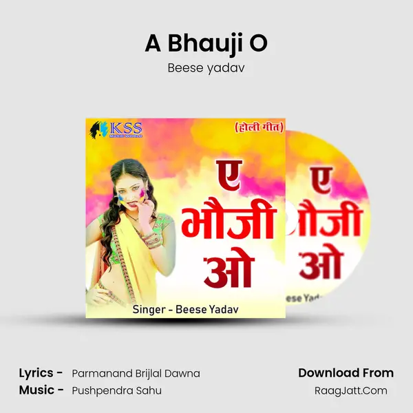 A Bhauji O mp3 song
