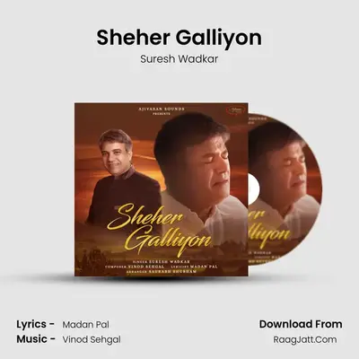 Sheher Galliyon mp3 song