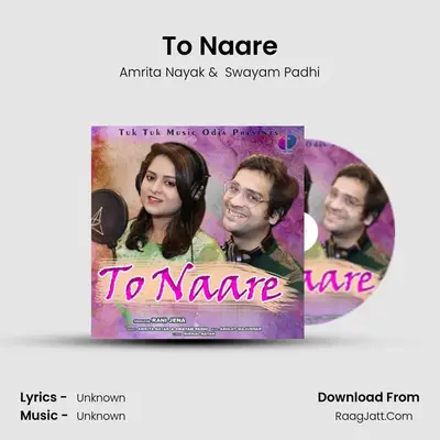 To Naare - Amrita Nayak