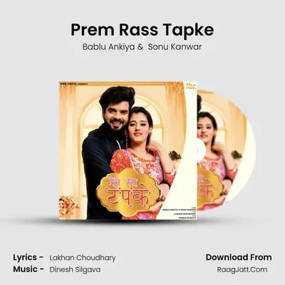 Prem Rass Tapke - Bablu Ankiya