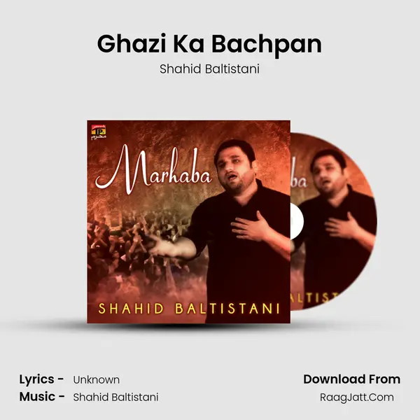 Ghazi Ka Bachpan mp3 song
