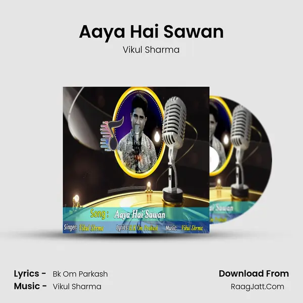 Aaya Hai Sawan mp3 song