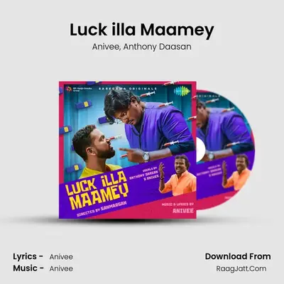 Luck illa Maamey - Anivee