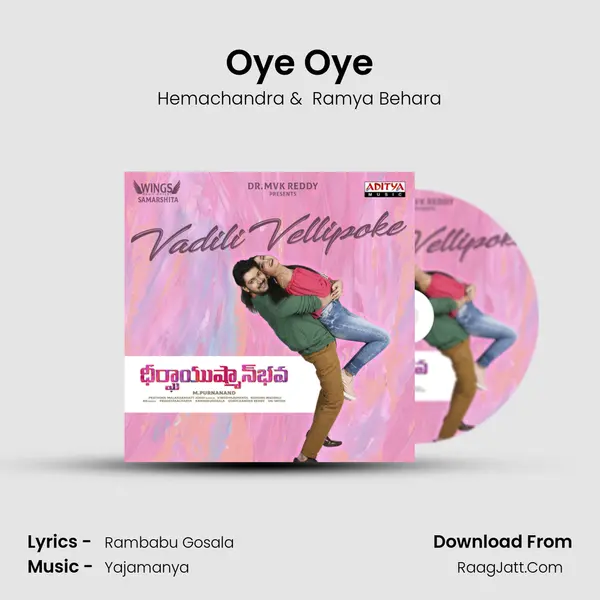 Oye Oye mp3 song