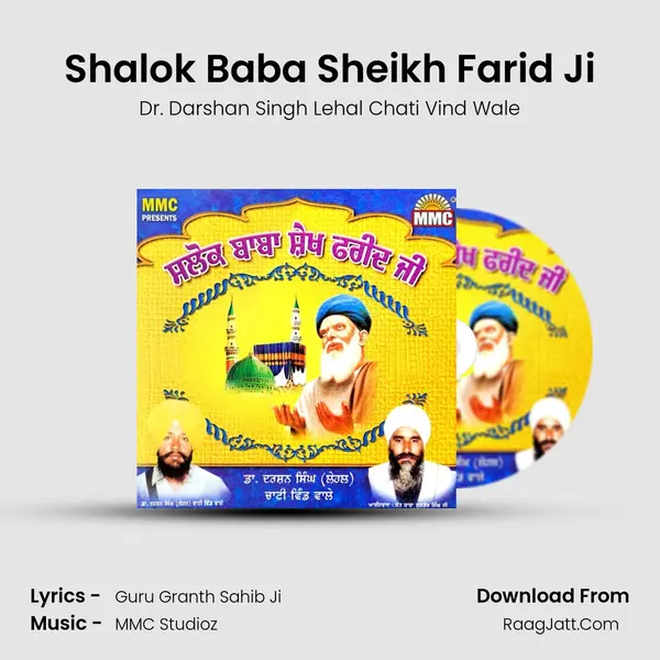 Shalok Baba Sheikh Farid Ji - Dr. Darshan Singh Lehal Chati Vind Wale