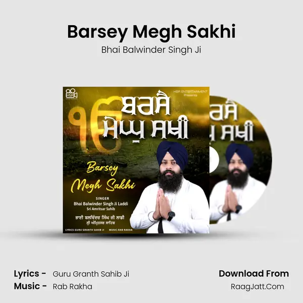 Barsey Megh Sakhi - Bhai Balwinder Singh Ji