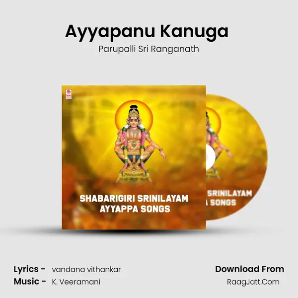 Ayyapanu Kanuga (From 