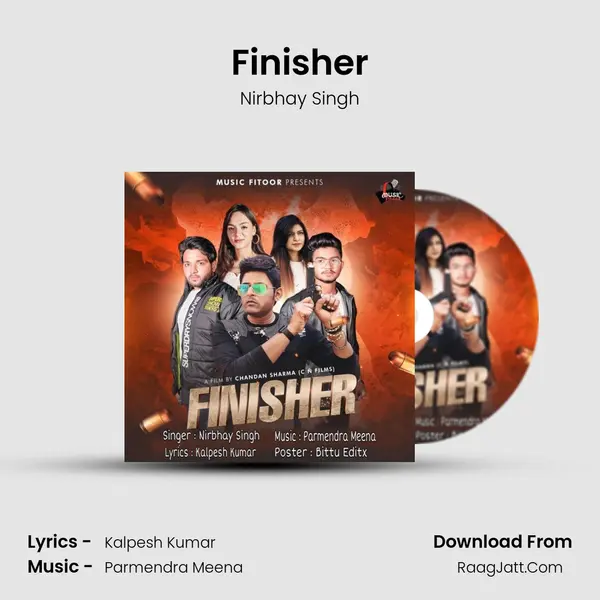 Finisher - Nirbhay Singh