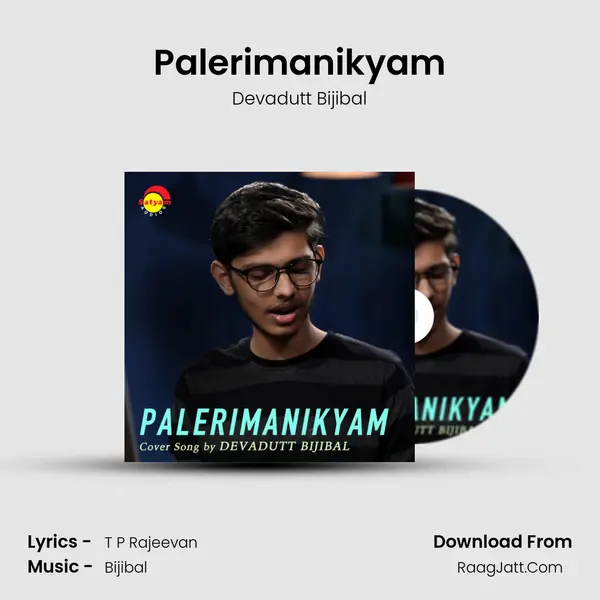 Palerimanikyam (Recreated Version) - Devadutt Bijibal