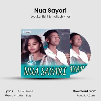 Nua Sayari - Jyotika Bishi