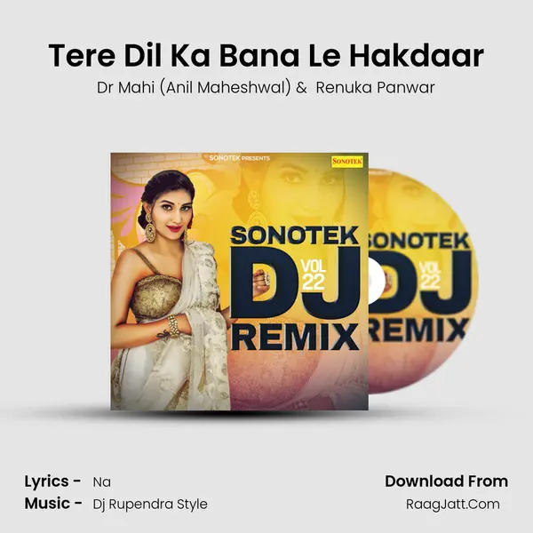 Tere Dil Ka Bana Le Hakdaar MP3 Song by Dr Mahi (Anil Maheshwal) Cover