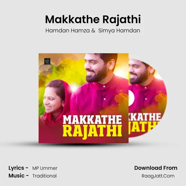 Makkathe Rajathi - Hamdan Hamza