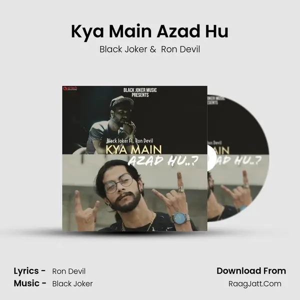 Kya Main Azad Hu MP3 Song by Black Joker Cover