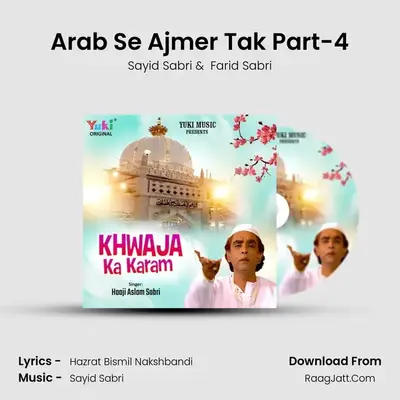 Arab Se Ajmer Tak Part-4 MP3 Song by Sayid Sabri Cover